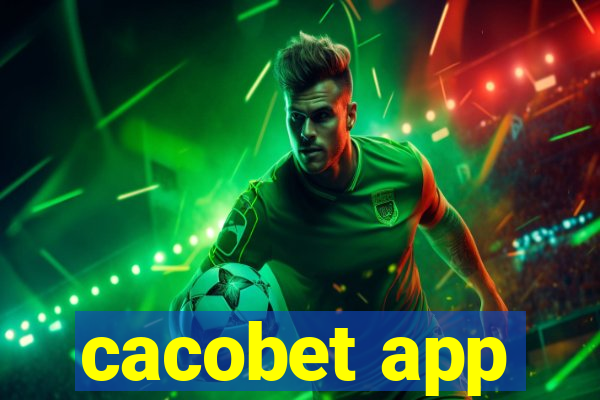 cacobet app